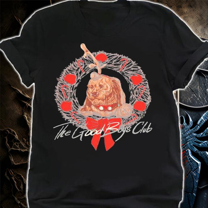The Good Boys Club Christmas Shirt t-shirt