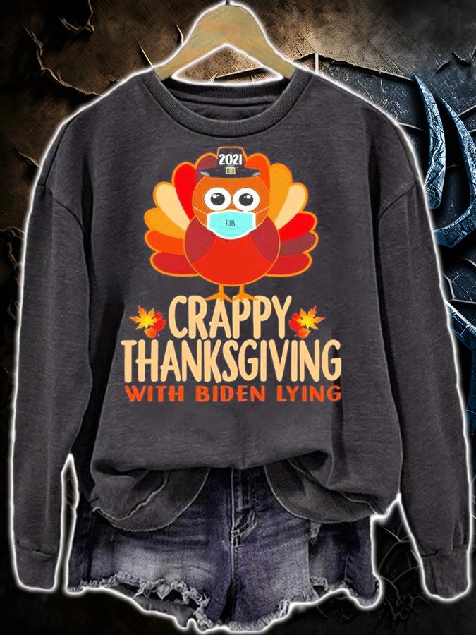 Crappy Thanksgiving With Biden Lying Shirt t-shirt sweatshirt