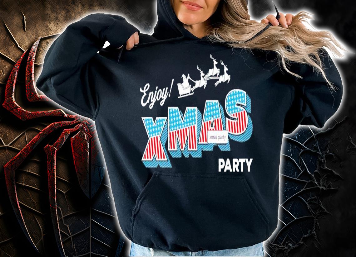 Enjoy Xmas Party Shirt t-shirt hoodie