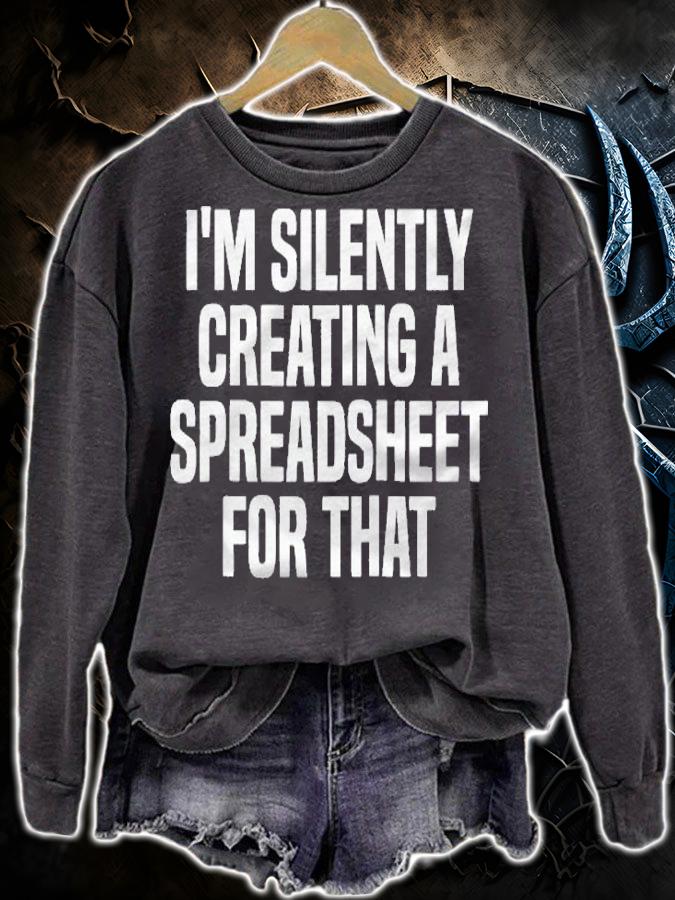 Im Silently Creating A Spreadsheet For That Actuary Raglan Baseball Shirt t-shirt