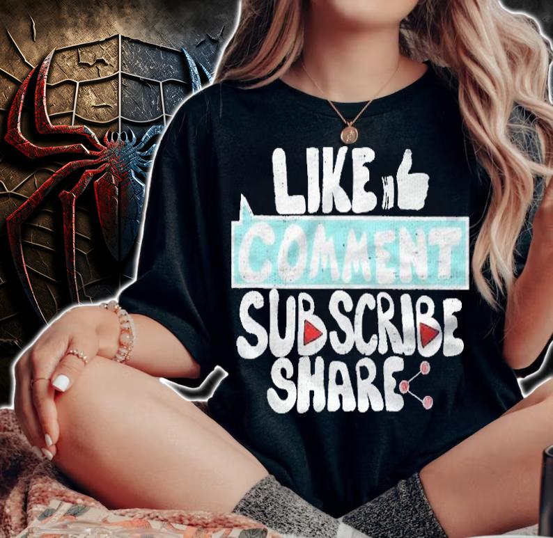 Like Subscribe Comment Share For Influencer Shirt t-shirt