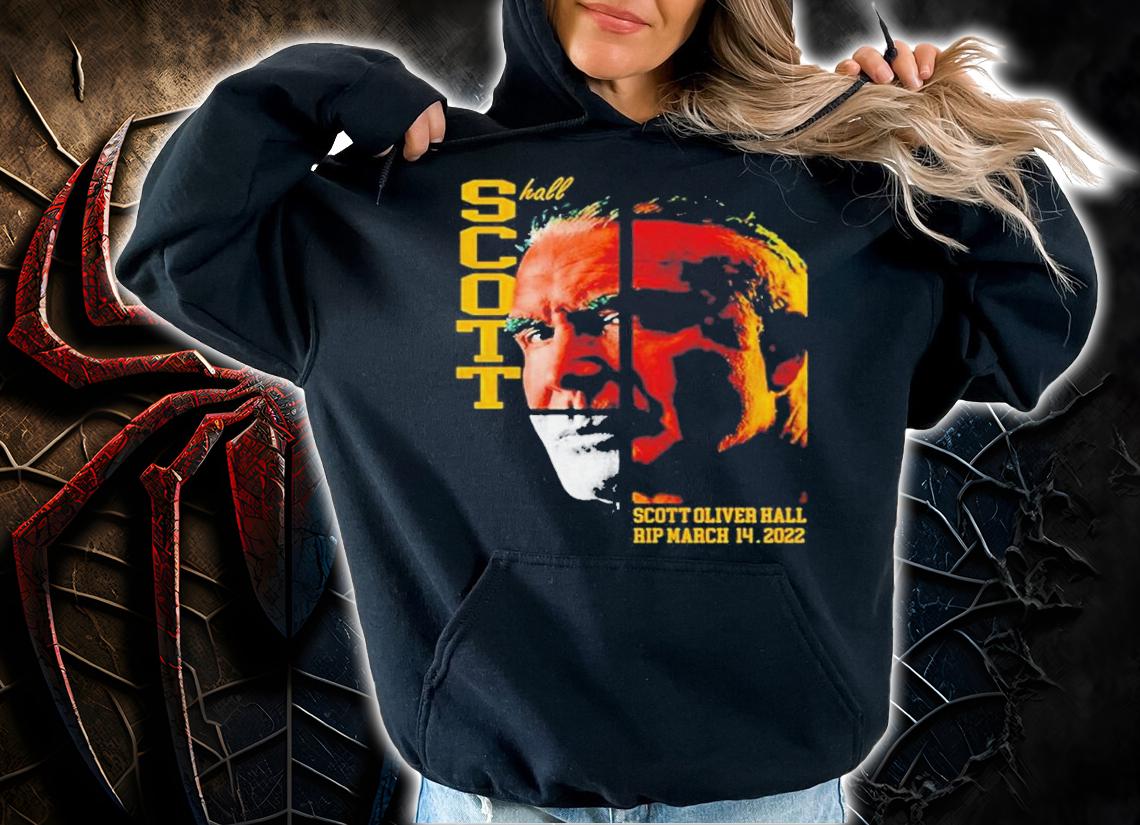 Official Scott Hall Scott Oliver Hall RIP March 14 2022 Shirt t-shirt hoodie