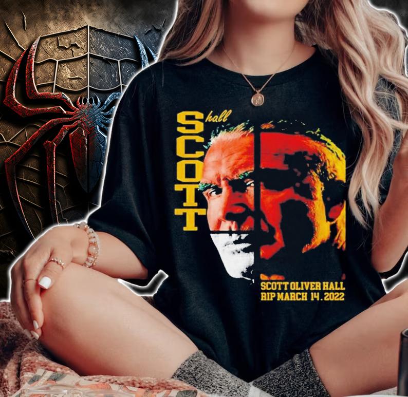 Official Scott Hall Scott Oliver Hall RIP March 14 2022 Shirt t-shirt woman shirt
