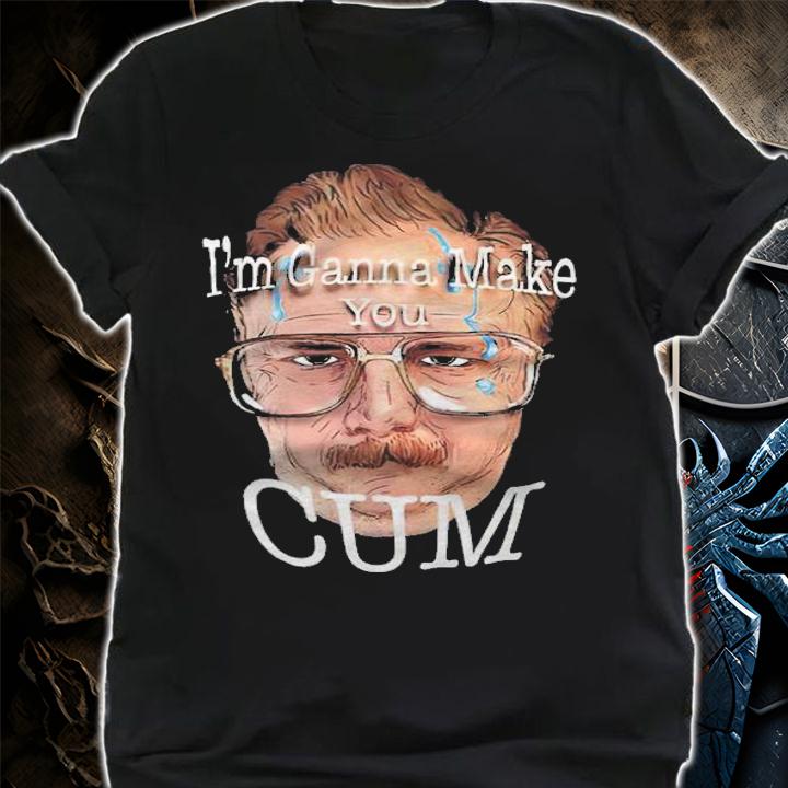 Rahul Kohli Im Ganna Make You Cum Shirt t-shirt shirt