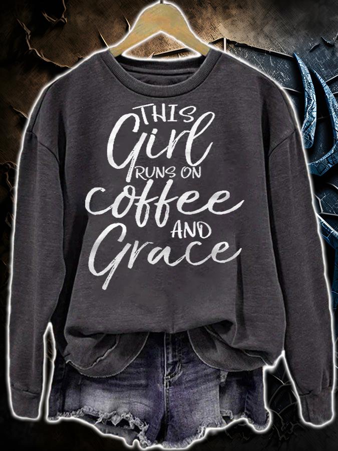 This Girl Runs On Coffee And Grace Shirt Christian Shirt t-shirt sweatshirt