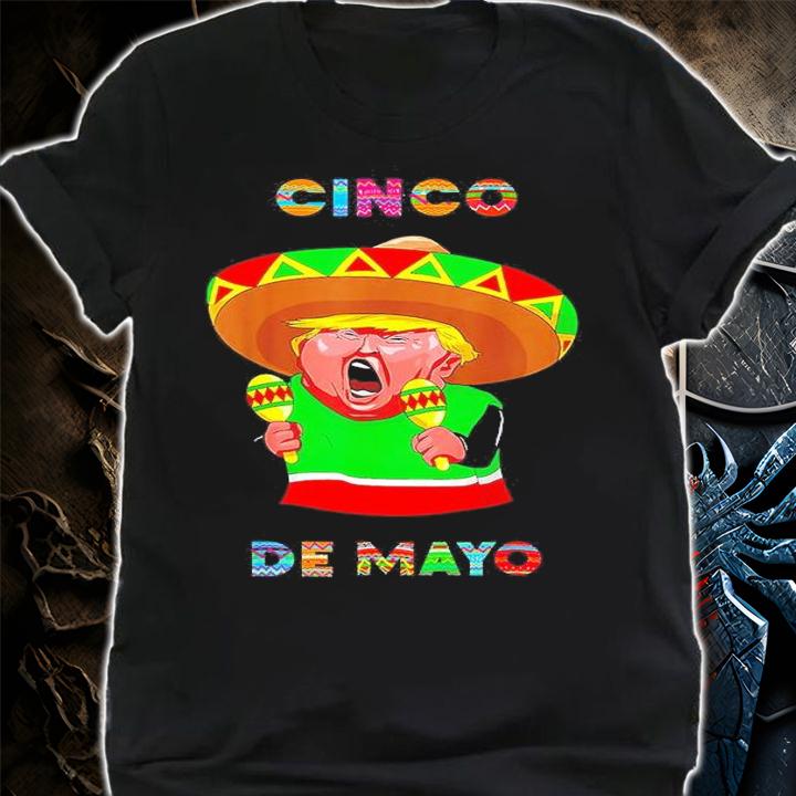 Cinco De Mayo Donald Trump Mexico Maraca And Sombrero T-Shirt t-shirt shirt
