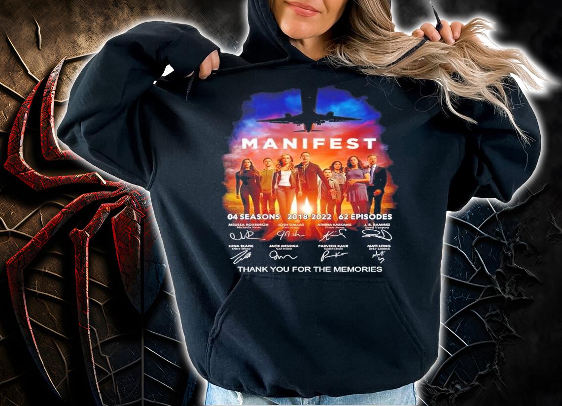 Manifest 04 Seasons 2018-2022 62 Episodes Signatures Thank You For The Memories Shirt t-shirt hoodie