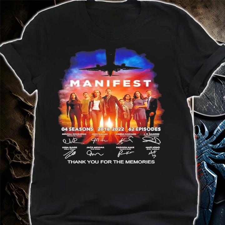 Manifest 04 Seasons 2018-2022 62 Episodes Signatures Thank You For The Memories Shirt t-shirt shirt