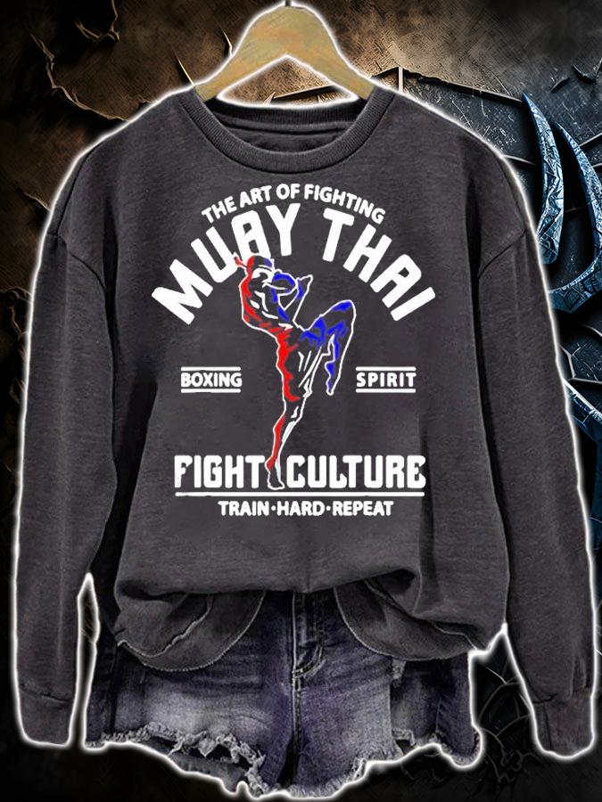 The Art Of Fighting Muay Thai Boxing Spirit Fight Culture Shirt t-shirt sweatshirt