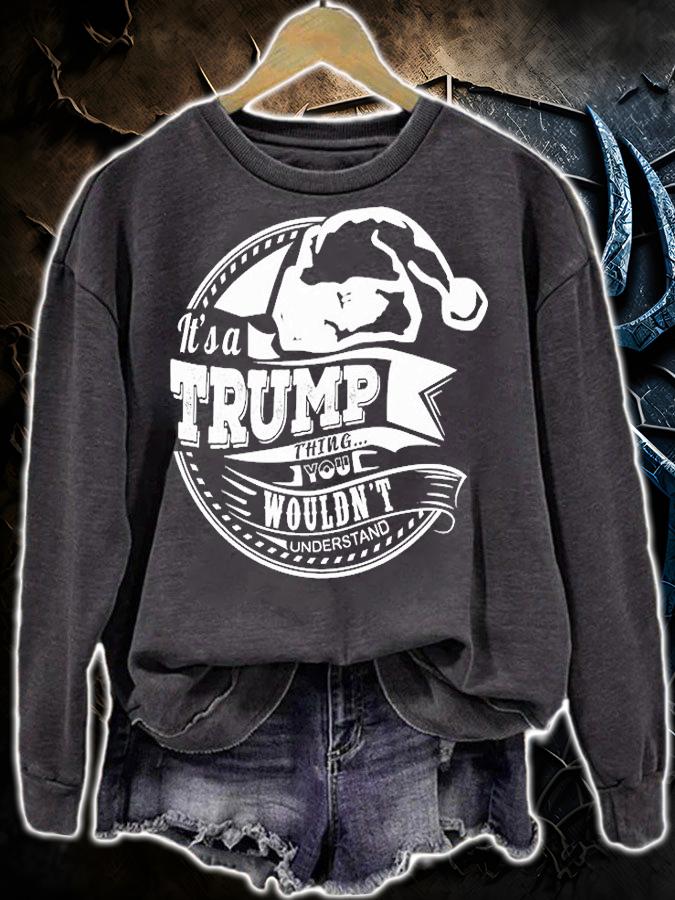 It's A Trump thing - Hat Xmas Personalized Name T-Shirt t-shirt sweatshirt
