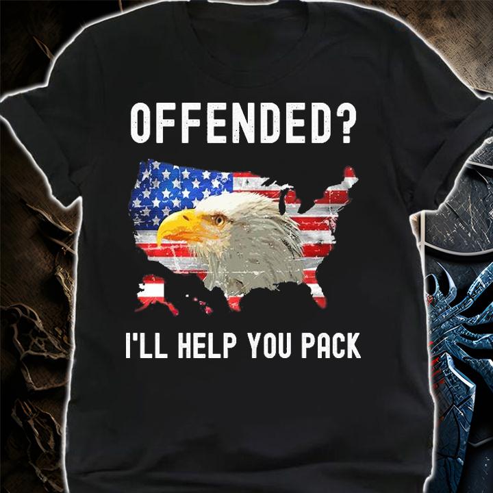 Offended I'll Help You Pack Eagle USA Flag T-Shirt t-shirt
