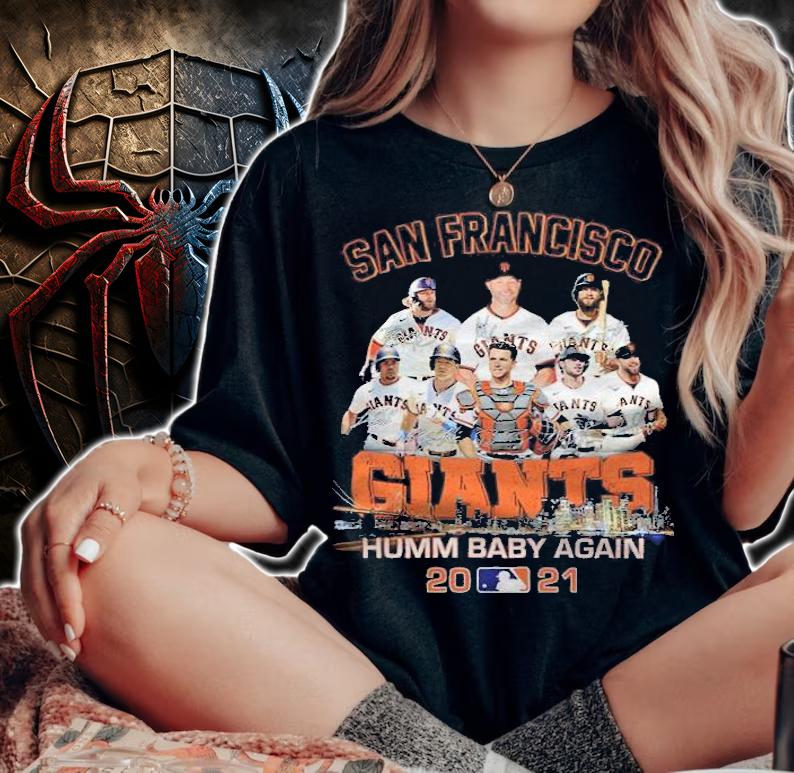 San Francisco Giants humm baby again 2021 signatures shirt t-shirt