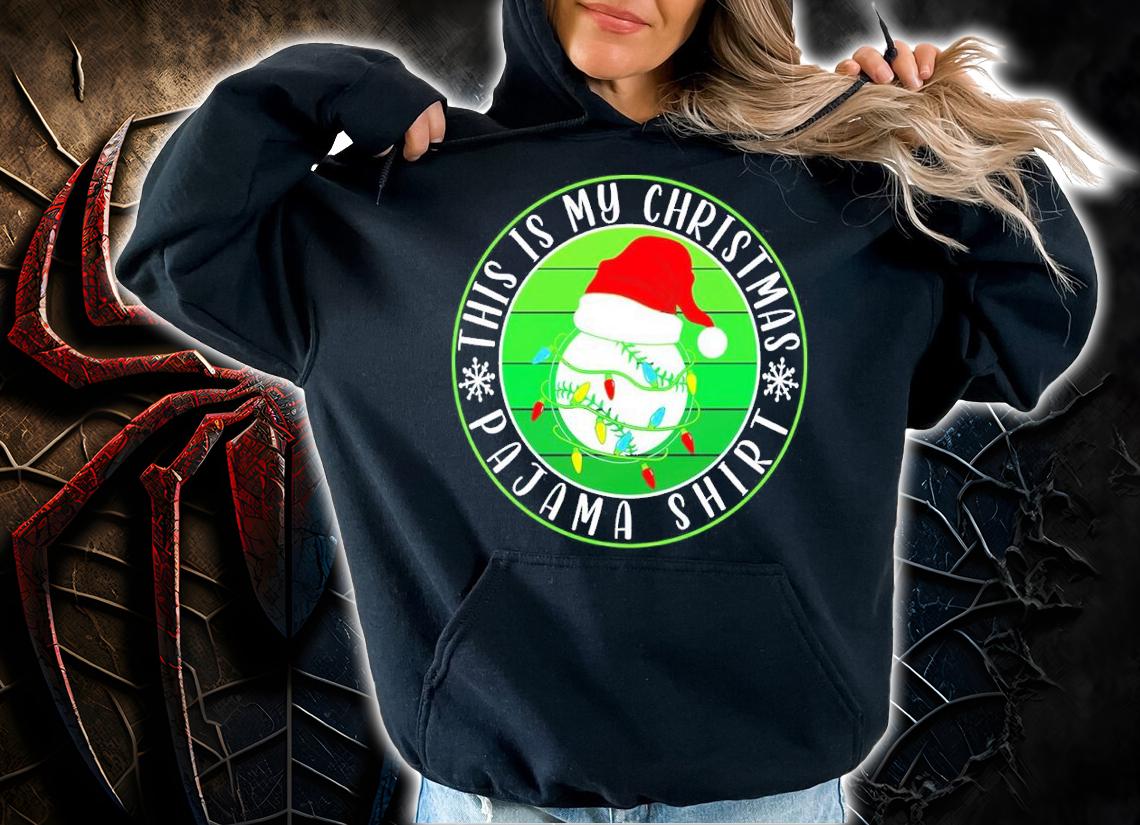 This is My Christmas Pajama Baseball Santa Hat T-shirt t-shirt hoodie