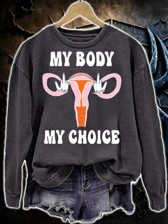 My Body My Choice Pro Choice Feminist Abortion My Uterus My Choice T-Shirt t-shirt