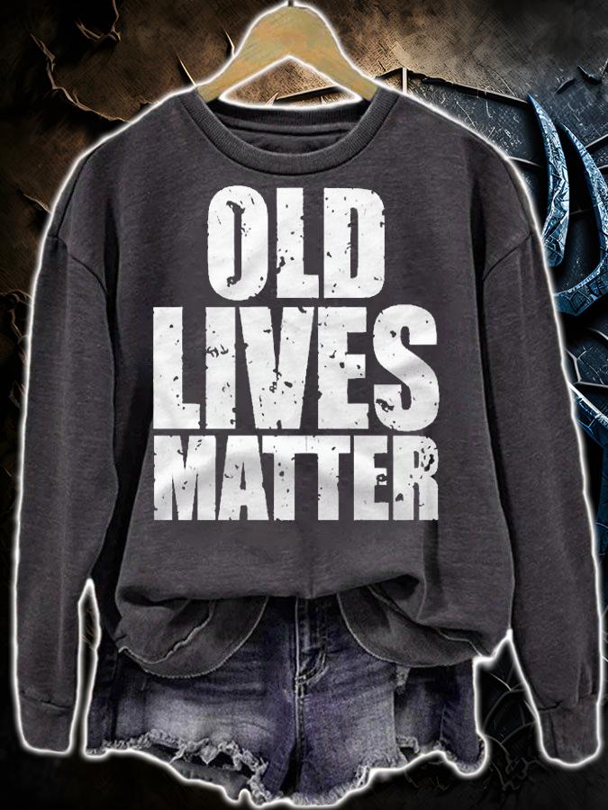Old Lives Matter Classic Gift Shirt t-shirt