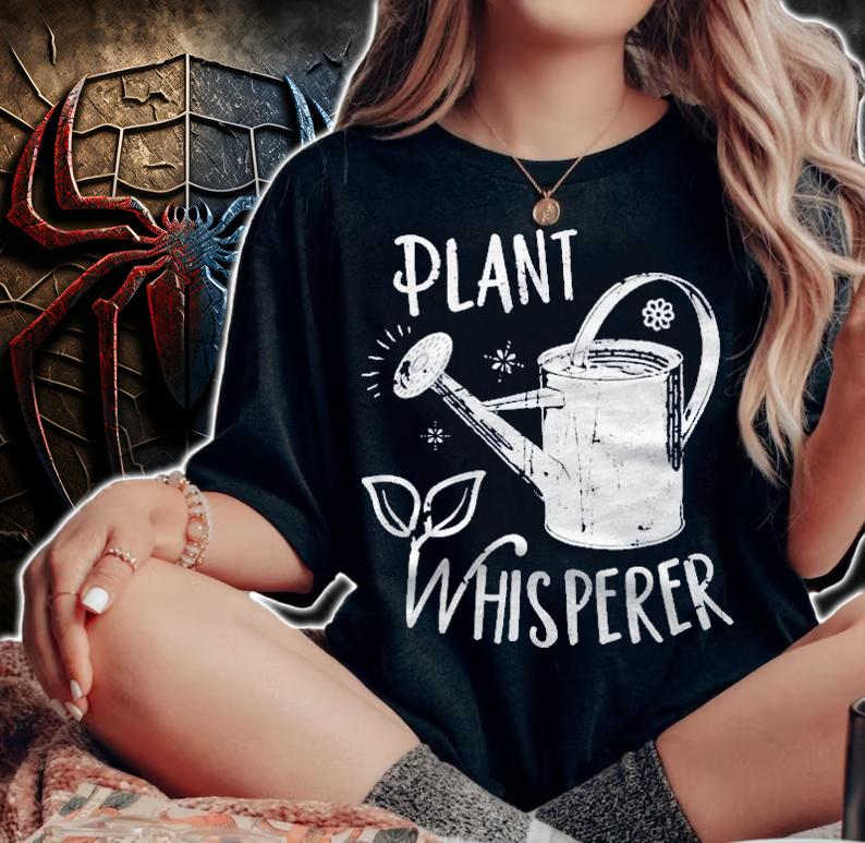 Plant Whisperer Gardening Watering Can Shirt t-shirt woman shirt
