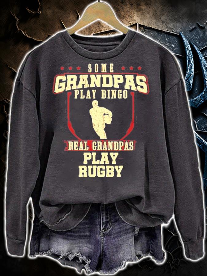 Some Grandpas Play Bingo Real Grandpas Play Rugby T-Shirt t-shirt sweatshirt