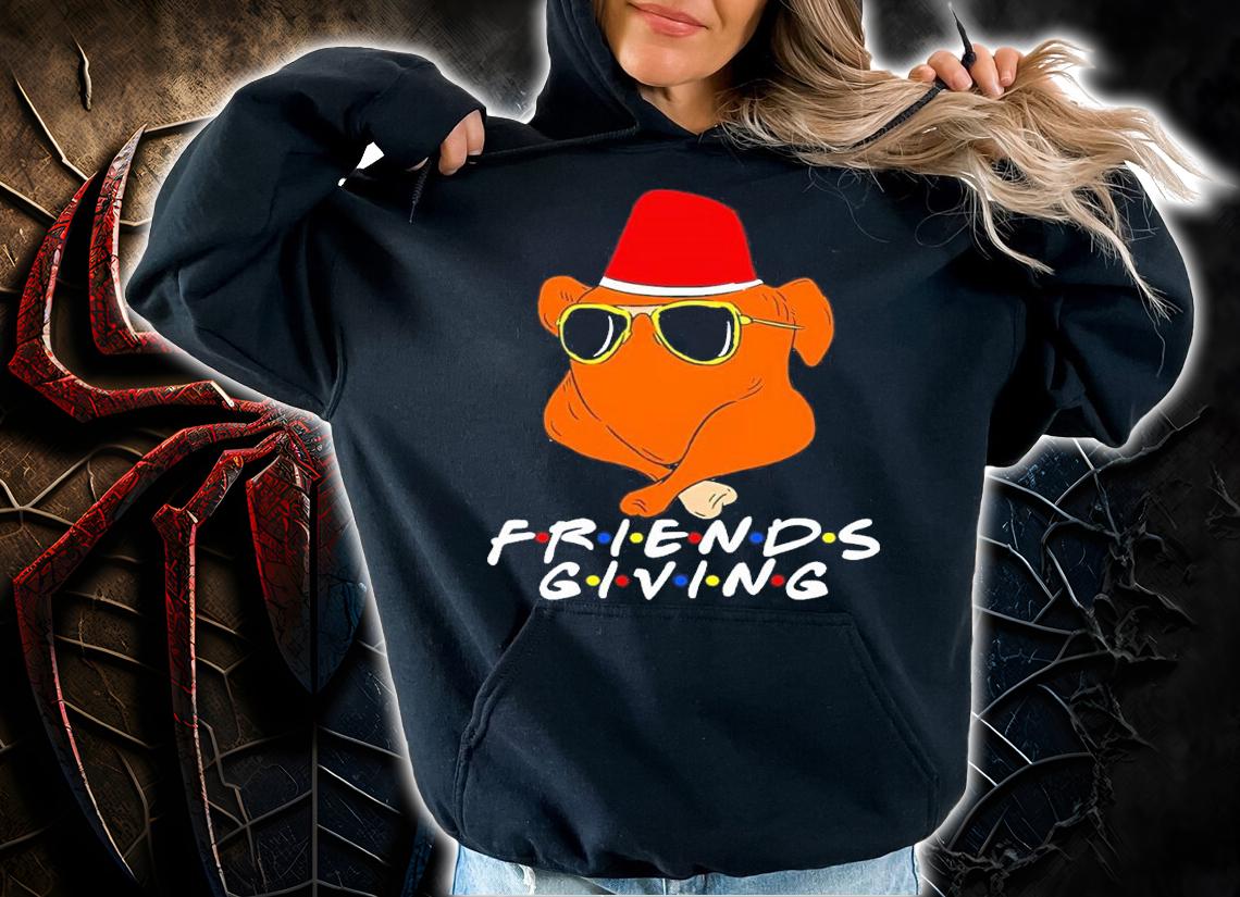 Happy Friendsgiving Turkey Shirt t-shirt hoodie