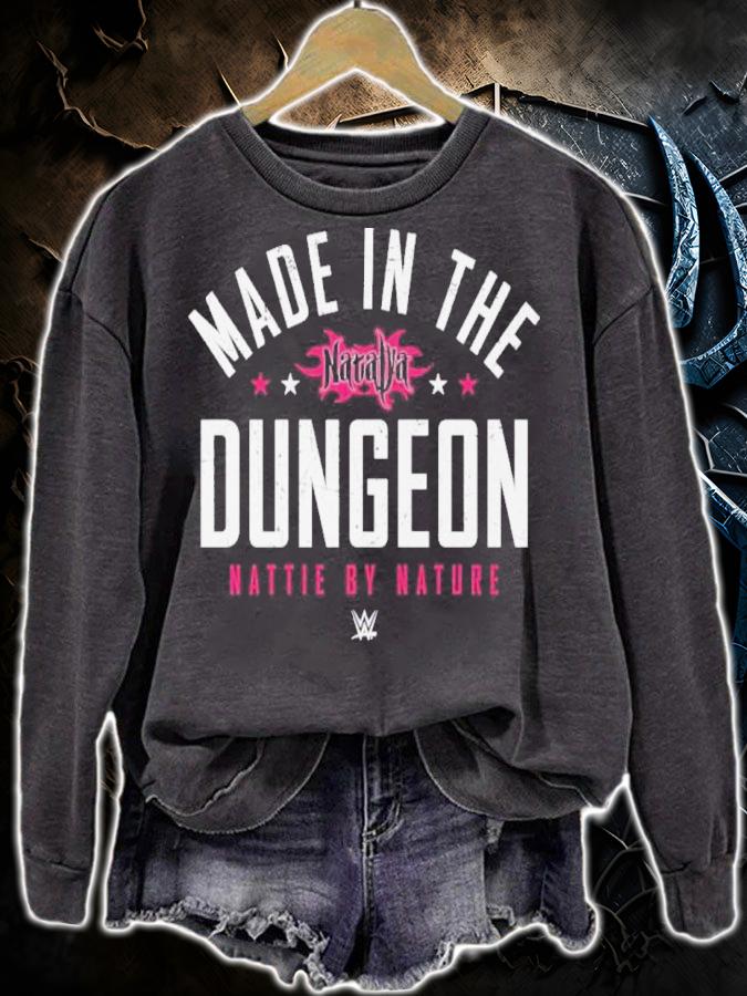 Made In The Natalya Dungeon Nattie By Nature Shirt t-shirt sweatshirt