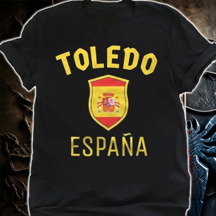 Toledo Spain Quote Espana Spanish T-shirt t-shirt