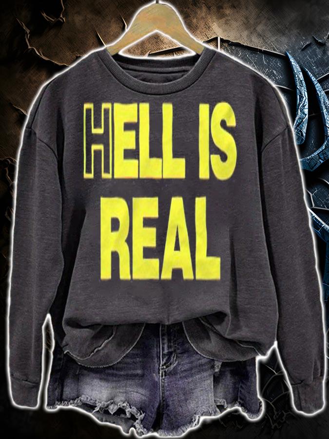 Hell is real T-shirt t-shirt