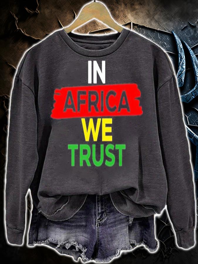 In Africa We Trust T-Shirt t-shirt sweatshirt
