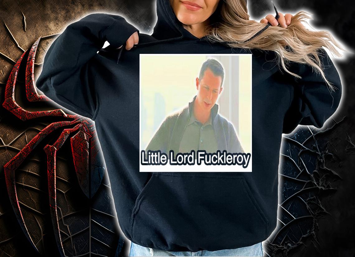Little Lord Fuckleroy Poster T-Shirt t-shirt hoodie