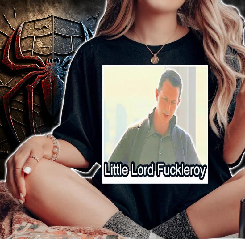 Little Lord Fuckleroy Poster T-Shirt t-shirt woman shirt