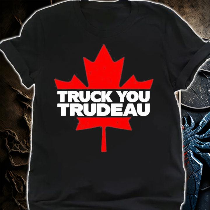 Truck You Trudeau I Support Freedom Convoy 2022 Usa Canada T-Shirt t-shirt shirt