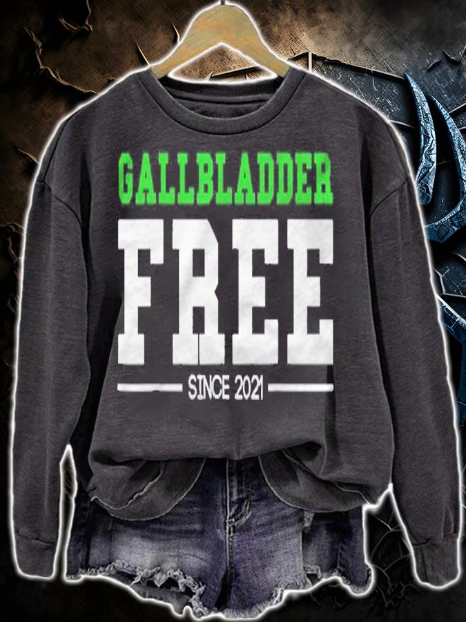 Gallbladder Free Since 2021 Gallbladder Removal Surgery Shirt sweatshirt