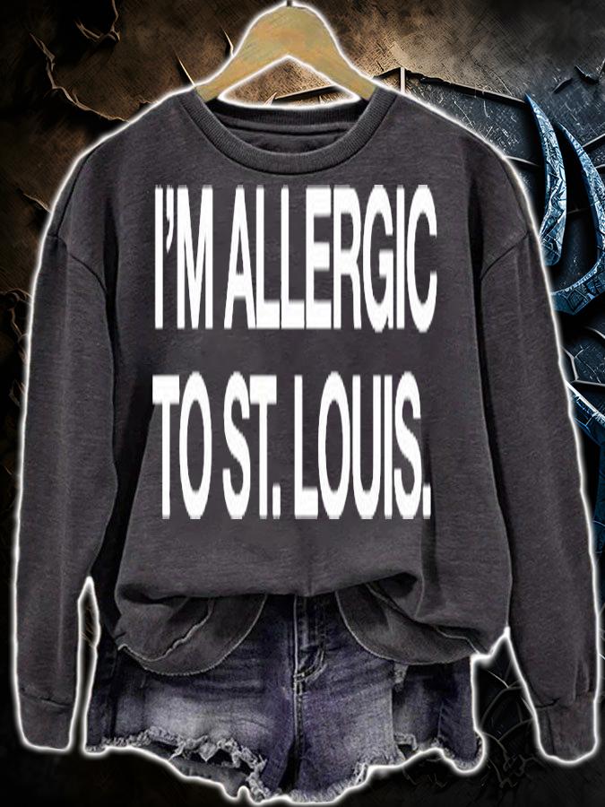 Im Allergic To St. Louis T-Shirt