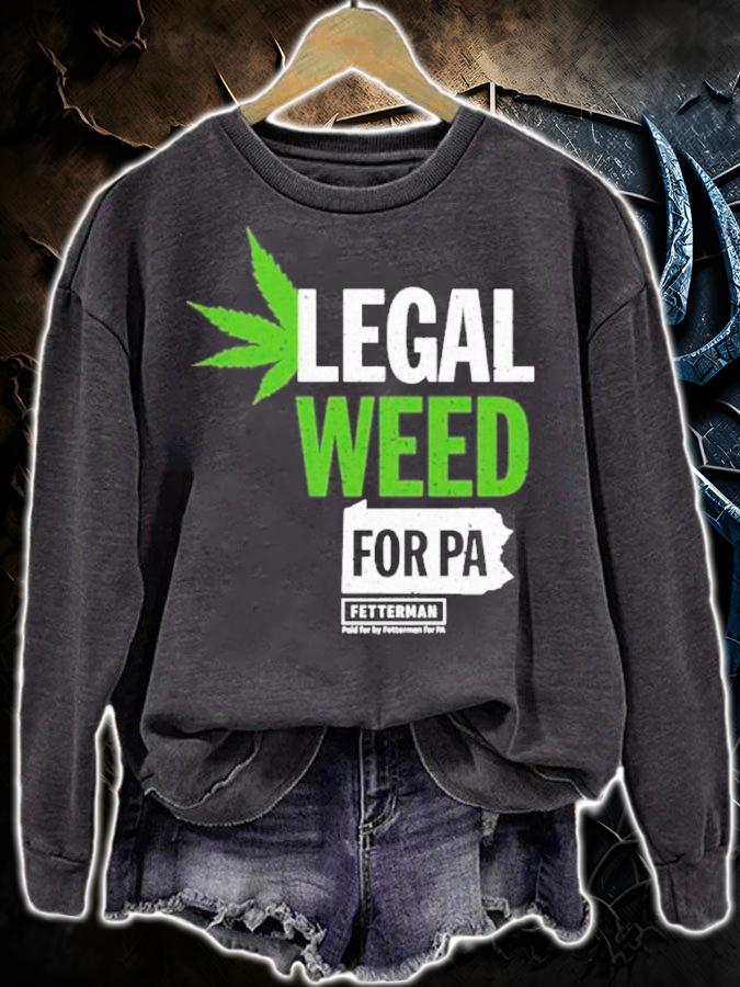 John Fetterman Legal Weed For Pa Shirt