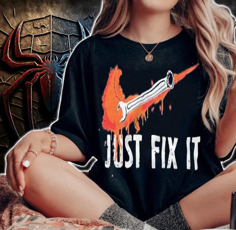 Just fix it Nike shirt