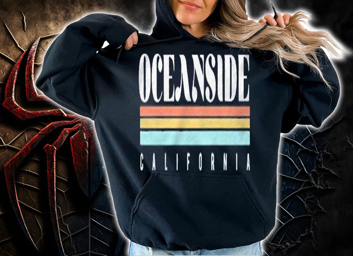 Oceanside State Of California Gift Shirt hoodie