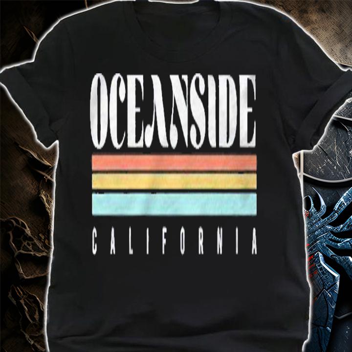 Oceanside State Of California Gift Shirt shirt