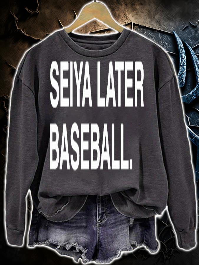 Seiya Later Baseball T-Shirt sweatshirt