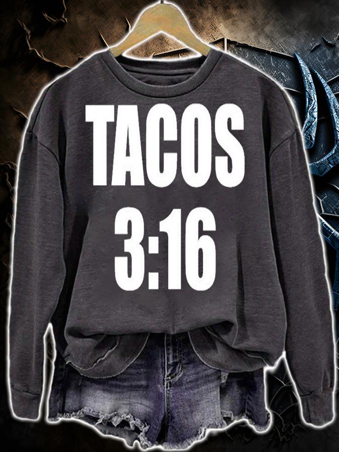 Thunder Rosa Mike C Tacos 3.16 T-Shirt sweatshirt