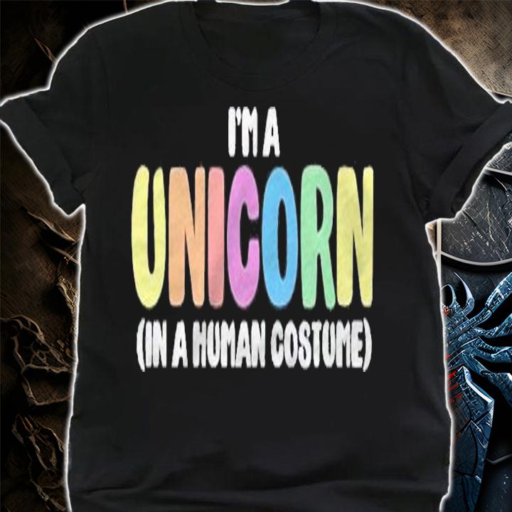 Unicorn Halloween Costume Im A Unicorn Shirt shirt