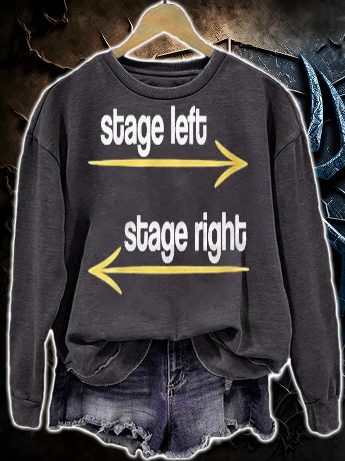 Womens Stage Left Stage Right Theater Theatre Thespian Shirt sweatshirt
