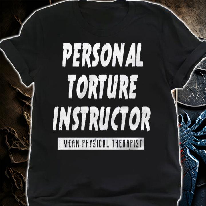 Funny Pt Physical Therapist Therapy Month Gift Pt Pta shirt shirt