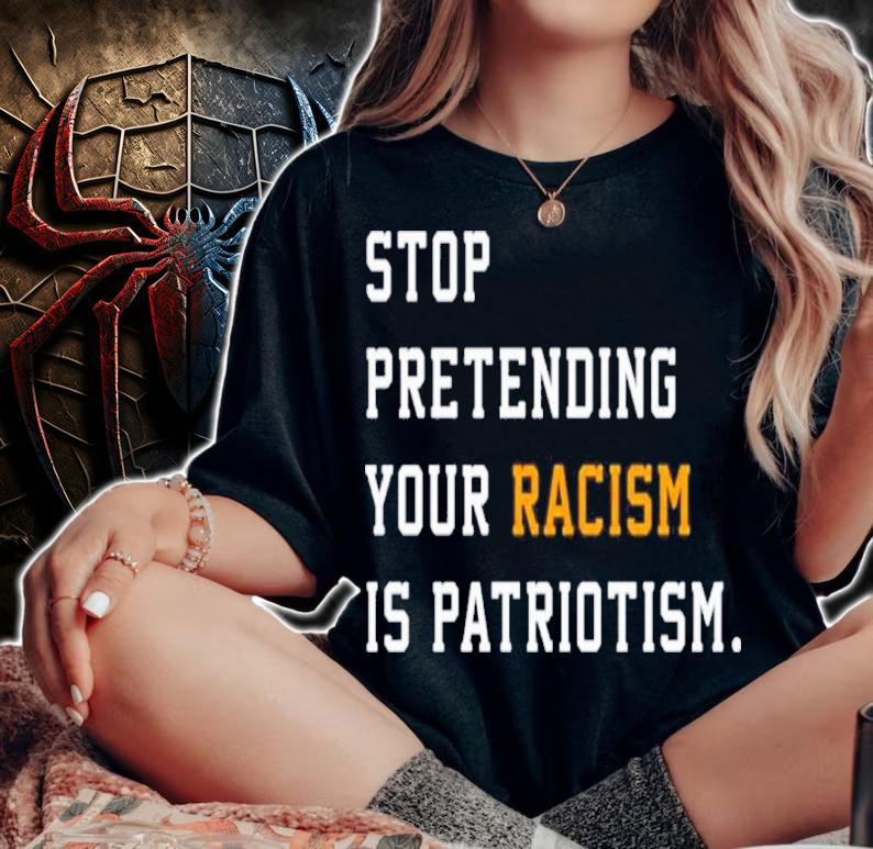 Hey Dark Maga Stop Pretending Your Racism Is Patriotism Conscientious Ice Shirt