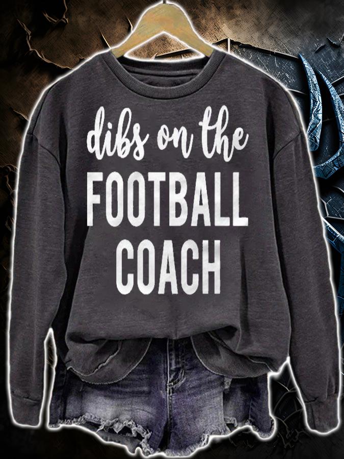 Womens Dibs On The Football Coach Funny Football Coachs Wife Shirt sweatshirt