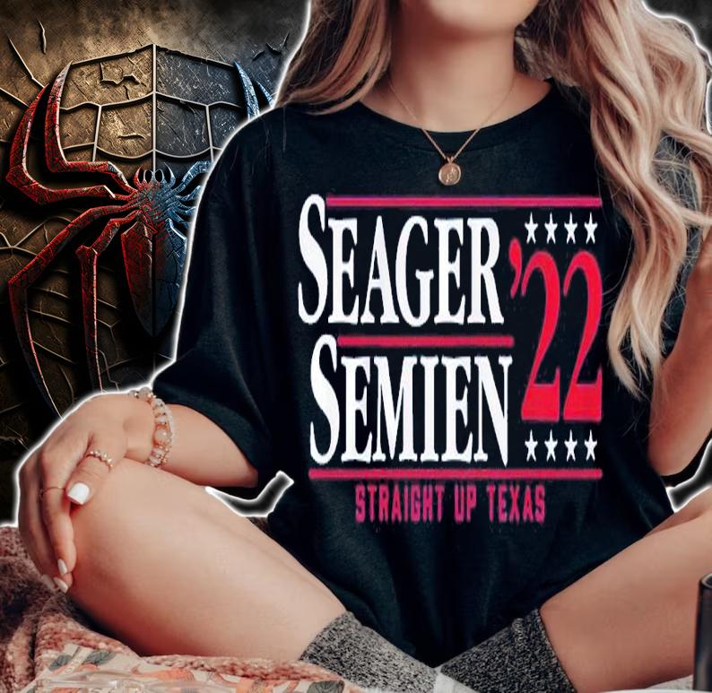 Seager Semien '22 Straight Up Texas Shirt woman shirt