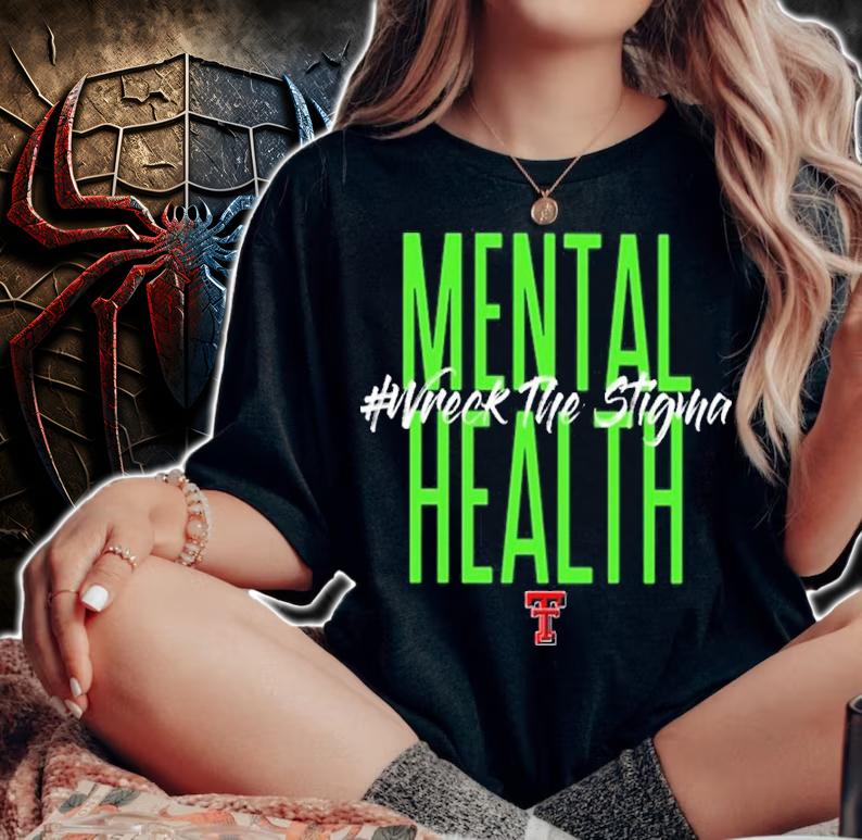 Mental Health Wreck The Stigma Shirt