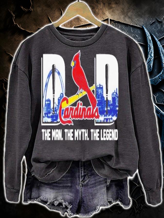 St. Louis Cardinals Dad The Man The Myth The Legend Shirt sweatshirt