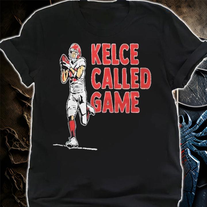 Travis Kelce Called Game T-shirt shirt