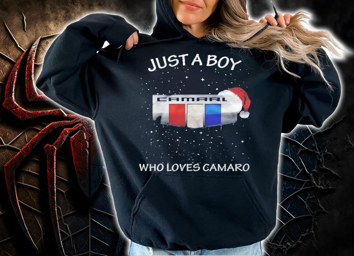 Just A Boy Who Loves Camaro And Christmas Shirt hoodie