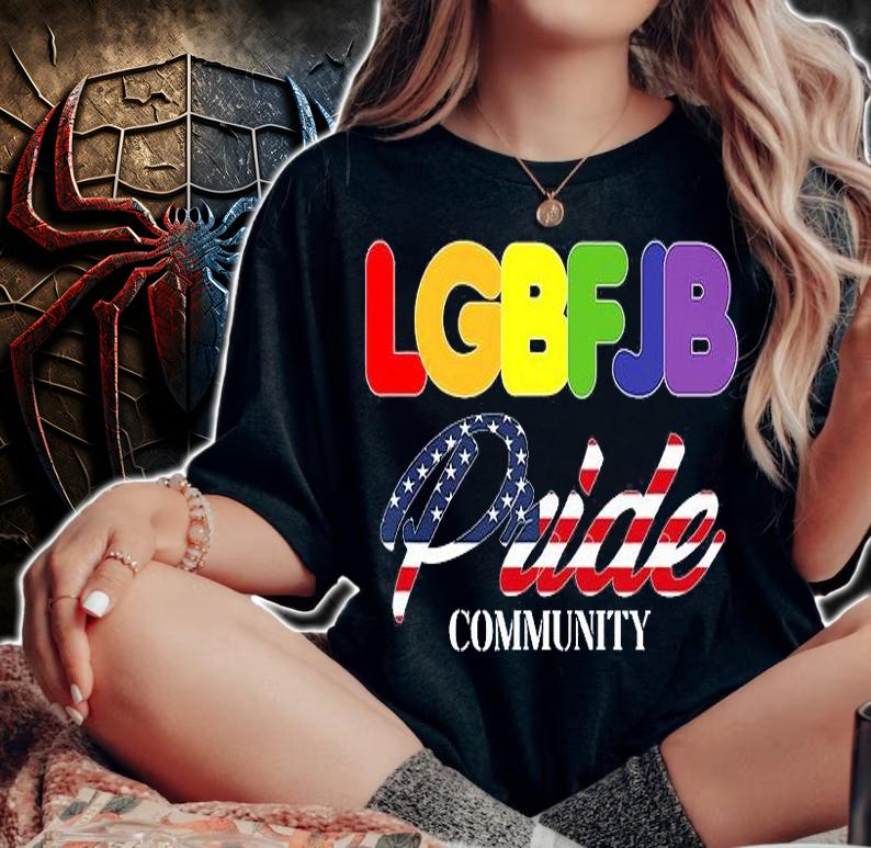 Proud Member Identify As LGBFJB Community Pride Flag Funny T-Shirt woman shirt