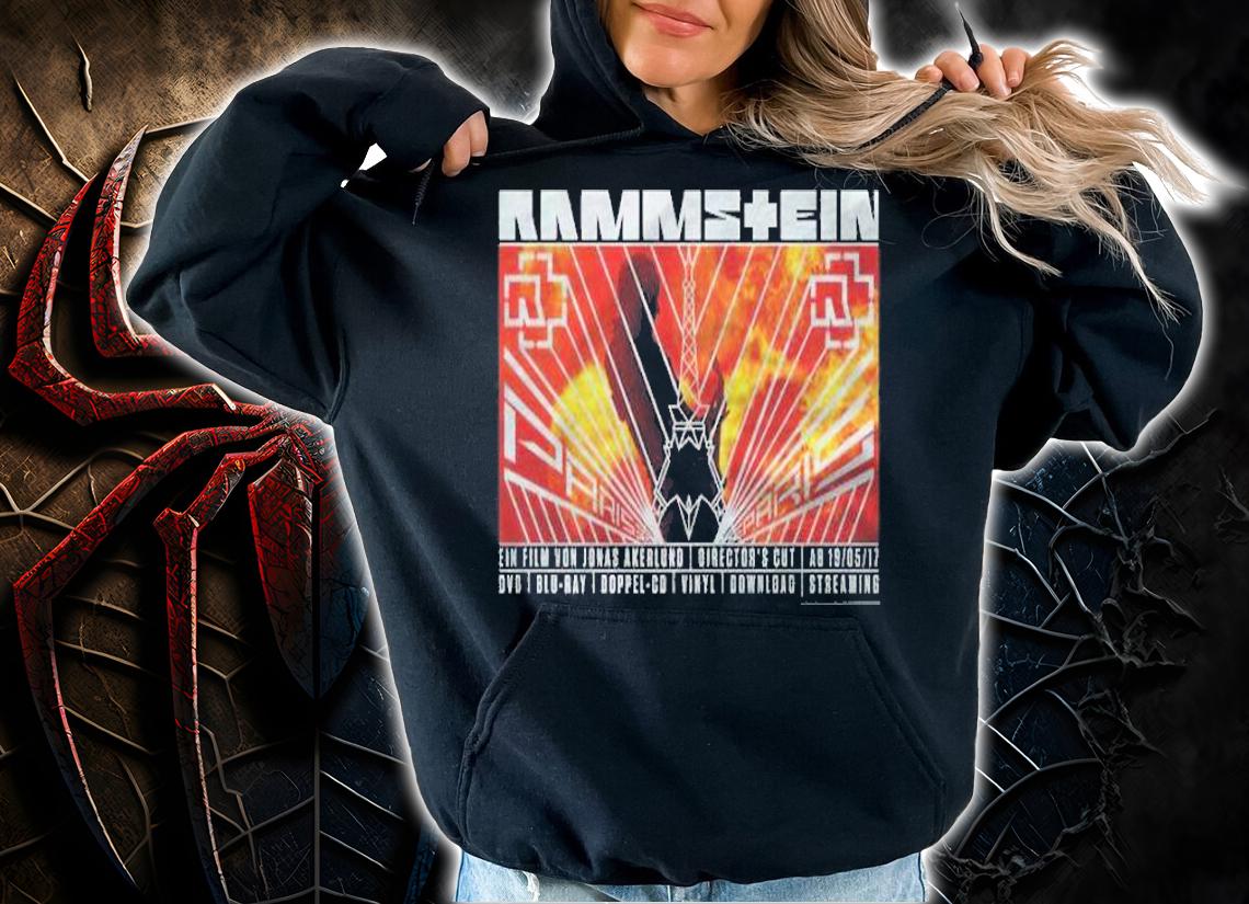 Rammstein Ein Film Von Jonas Akerlund shirt hoodie