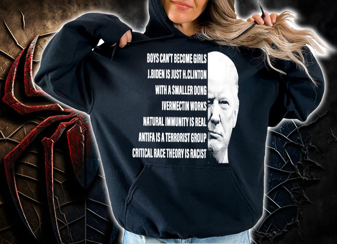 Trump boys can't become girls Joe Biden is just Hillary Clinton with a smaller dong ivermectin works shirt hoodie